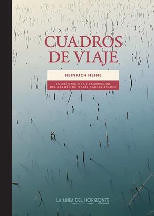 CUADROS DE VIAJE | 9788417594893 | HEINE, HEINRICH