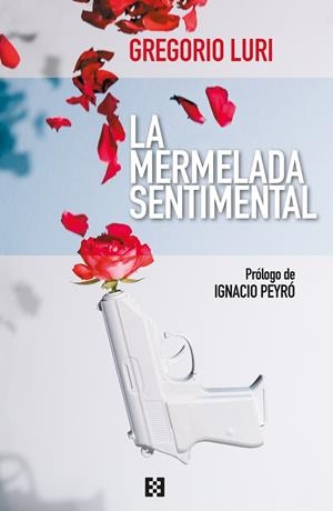 LA MERMELADA SENTIMENTAL | 9788413390673 | LURI, GREGORIO