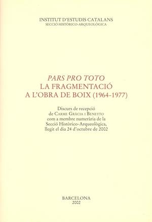 PARS PRO TOTO -LA FRAGMENTACIO A | 9788472836440 | DIVERSOS