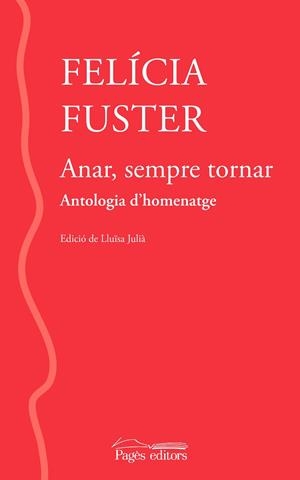 ANAR, SEMPRE TORNAR | 9788413033013 | FUSTER VILADECANS, FELÍCIA