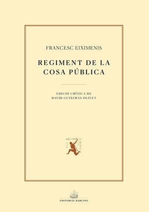 REGIMENT DE LA COSA PÚBLICA | 9788472268746 | EIXIMENIS, FRANCESC