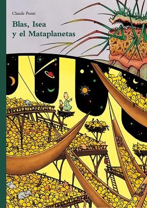 BLAS, ISEA Y EL MATAPLANETAS | 9788473293181 | PONTI, CLAUDE