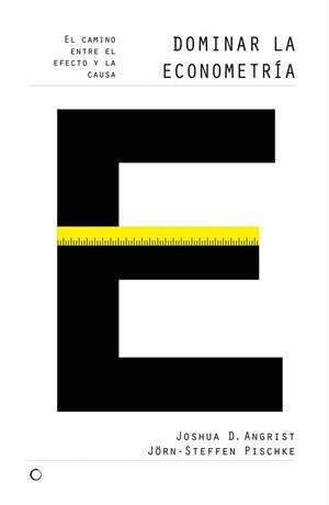 DOMINAR LA ECONOMETRÍA | 9788494159503 | ANGRIST, JOSHUA D./PISCHKE, JÖRN-STEFFEN