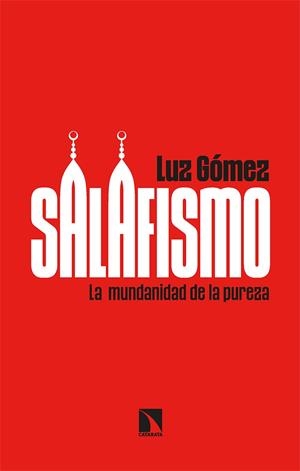 SALAFISMO | 9788413523255 | GÓMEZ, LUZ