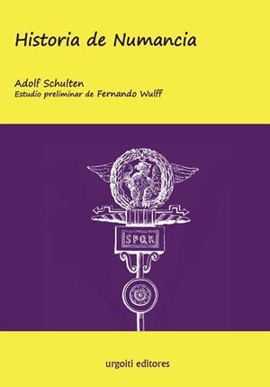 HISTORIA DE NUMANCIA | 9788493339838 | SCHULTEN, ADOLF/WULF, FERNANDO