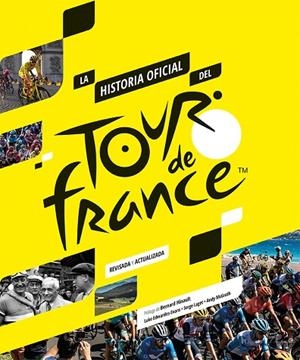LA HISTORIA OFICIAL DEL TOUR DE FRANCIA | 9788412324426 | EDWARDES-EVANS, LUKE/LAGET, SERGE/MCGRATH, ANDY