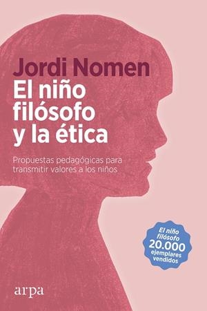 EL NIÑO FILÓSOFO Y LA ÉTICA | 9788418741111 | NOMEN RECIO, JORDI