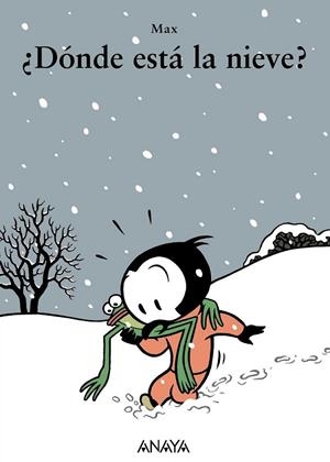 DONDE ESTA LA NIEVE? | 9788466725439 | MAX