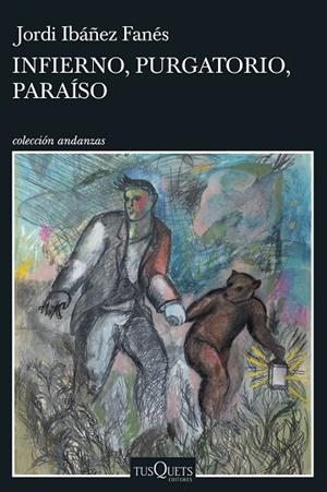 INFIERNO, PURGATORIO, PARAÍSO | 9788411070409 | IBÁÑEZ FANÉS, JORDI