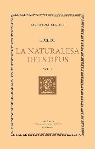 LA NATURALESA DELS DÉUS, VOL. I | 9788472254138 | CICERÓ