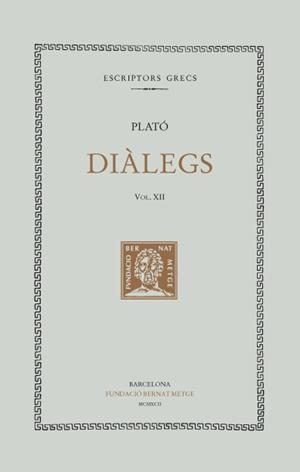 DIÀLEGS, VOL. XII: LA REPÚBLICA (LLIBRES VIII-X) | 9788472255258 | PLATÓ