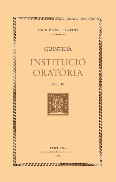 INSTITUCIÓ ORATÒRIA, VOL. IV (LLIBRE V) | 9788472258037 | QUINTILIÀ