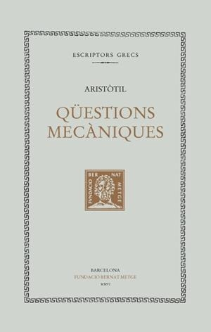 QÜESTIONS MECÀNIQUES | 9788472258631 | ARISTÒTIL