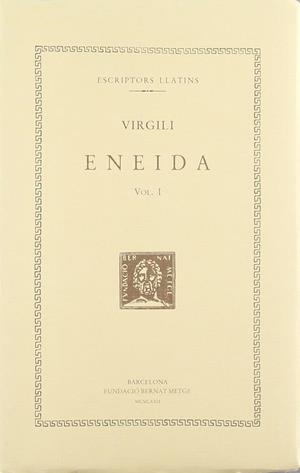 ENEIDA, VOL. I (LLIBRES I-III) | 9788472250499 | VIRGILI