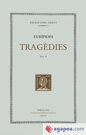 TRAGÈDIES VOL V: ELECTRA. HERÀCLES | 9788498593037 | EURÍPIDES