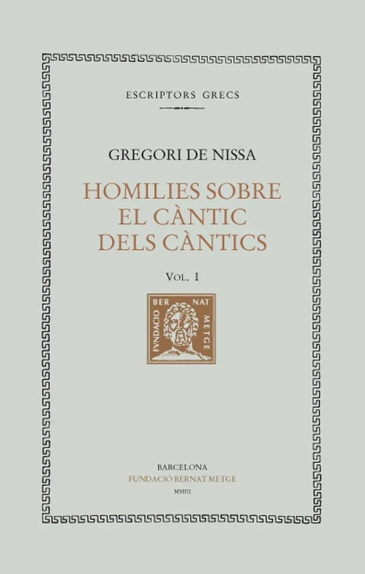 HOMILIES SOBRE EL PARENOSTRE. HOMILIES SOBRE LES BENAURANCES | 9788472258464 | GREGORI DE NISSA