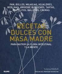 RECETAS DULCES CON MASA MADRE | 9788418725210 | KIMBELL, VANESSA