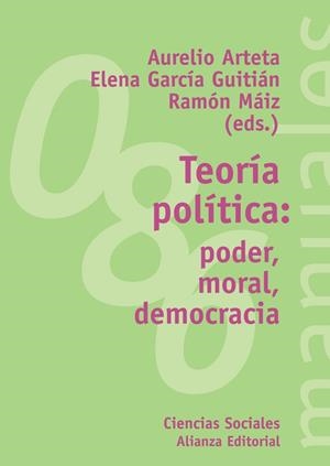 TEORIA POLITICA:PODER,MORAL,DEMO | 9788420641737 | DIVERSOS