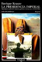 PRESIDENCIA IMPERIAL | 9788483100424 | KRAUZE