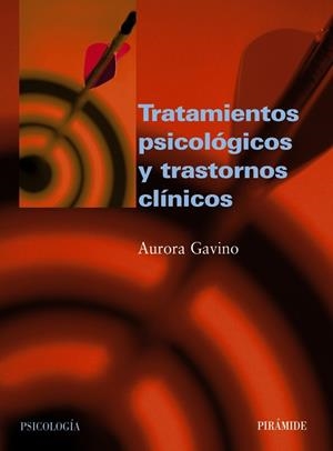 TRATAMIENTOS PSICOLOGICOS Y TRAS | 9788436818451 | GAVINO LßZARO, AUROR