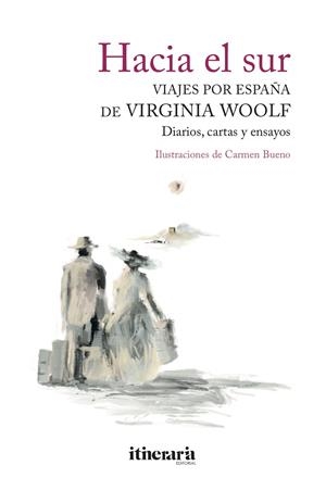 HACIA EL SUR. | 9788412116113 | WOOLF, VIRGINIA