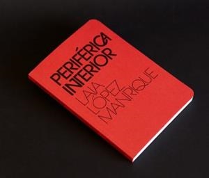 PERIFERICA INTERIOR | 9788409336661 | LOPEZ MANRIQUE, LAIA/LAGUIAN, CLAIRE