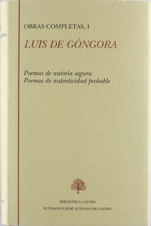 POESÍA COMPLETA (POEMAS DE AUTORÍA SEGURA POEMAS DE AUTENTICIDAD PROBABLE) | 9788489794375 | GÓNGORA, LUIS DE