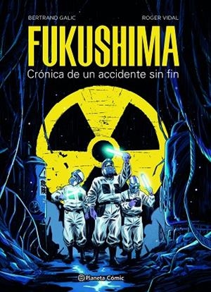 FUKUSHIMA | 9788491749288 | GALIC, BERTRAND/VIDAL, ROGER