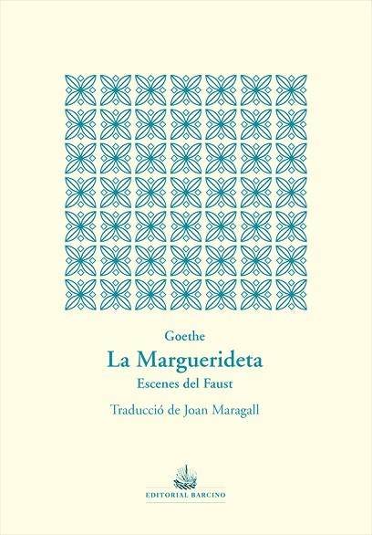 LA MARGUERIDETA | 9788472268999 | WOLFGANG VON GOETHE, JOHANN