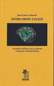 ENTRE ORFEU I PLATÓ | 9788412346992 | JOAN CUSCÓ