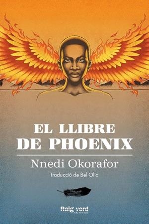 EL LLIBRE DE PHOENIX | 9788417925826 | OKORAFOR, NNEDI