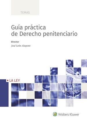 GUÍA PRÁCTICA DE DERECHO PENITENCIARIO | 9788419032249