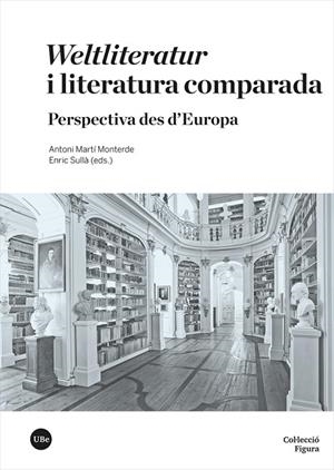 WELTLITERATUR I LITERATURA COMPARADA | 9788447540815 | VARIOS AUTORES