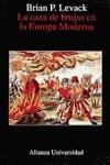 LA CAZA DE BRUJAS EN LA EUROPA MODERNA | 9788420628141 | LEVACK, BRIAN P.