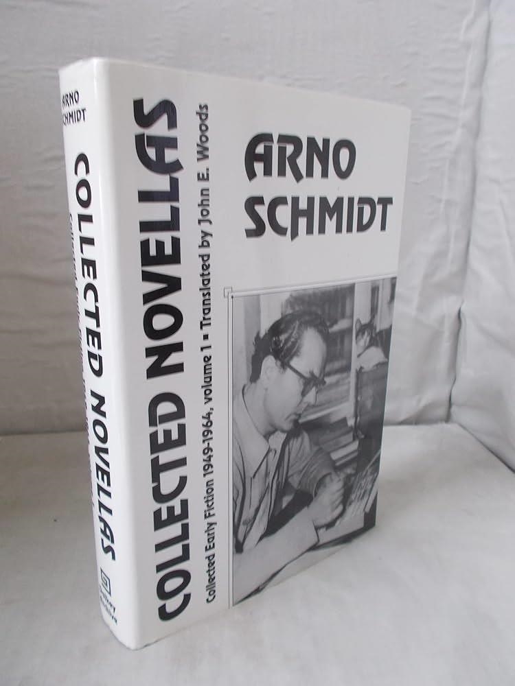 COLLECTED NOVELLAS & 8211; COLLECTED EARLY FICTION 1949& 8211;1964 | 9781564780669 | SCHMIDT, ARNO