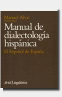MANUAL DE DIALECTOLOGIA HISPANI. | 9788434482173 | ALVAR