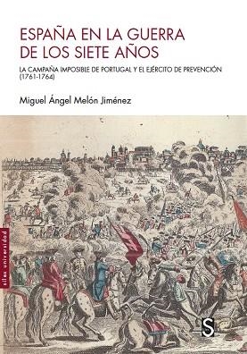ESPAÑA EN LA GUERRA DE LOS SIETE AÑOS | 9788418388507 | MELÓN JIMÉNEZ, MIGUEL ÁNGEL