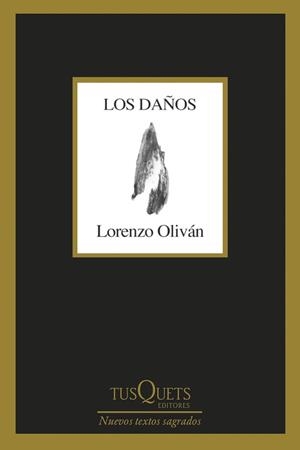 LOS DAÑOS | 9788411071307 | OLIVÁN, LORENZO