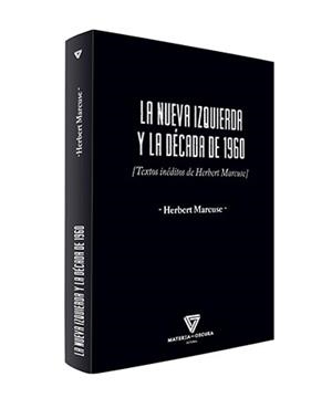LA NUEVA IZQUIERDA Y LA DÉCADA DE 1960 | 9788412377538 | MARCUSE, HERBERT