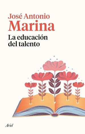 LA EDUCACIÓN DEL TALENTO | 9788434435377 | MARINA, JOSÉ ANTONIO