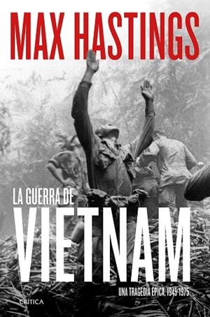 LA GUERRA DE VIETNAM | 9788491994251 | HASTINGS, MAX
