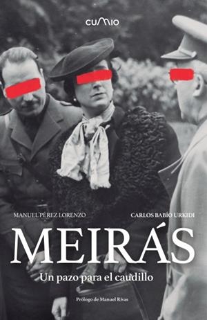 MEIRÁS. UN PAZO PARA EL CAUDILLO | 9788482895703 | PÉREZ, MANUEL/ BABÍO, CARLOS