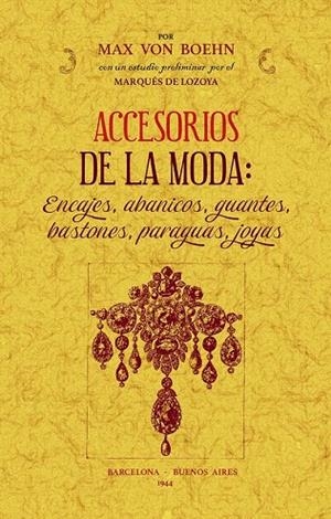 ACCESORIOS DE LA MODA | 9788490017234 | VON BOEHN, MAX