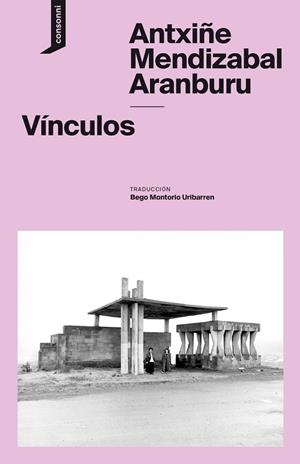 VÍNCULOS | 9788416205882 | MENDIZABAL ARANBURU, ANTXIÑE