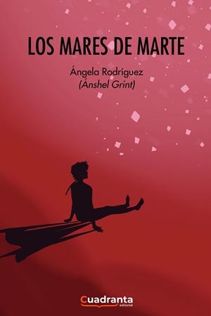 LOS MARES DE MARTE | 9788418756818 | RODRÍGUEZ FERNÁNDEZ, ÁNGELA