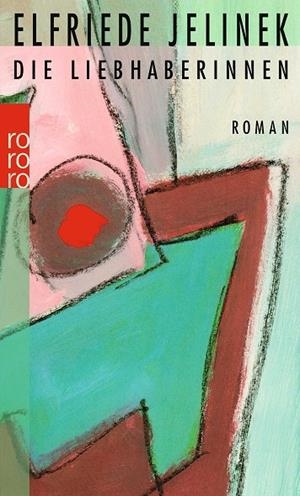 DIE LIEBHABERINNEN (ED. ALEMANA) | 9783499124679 | JELINEK, ELFRIEDE