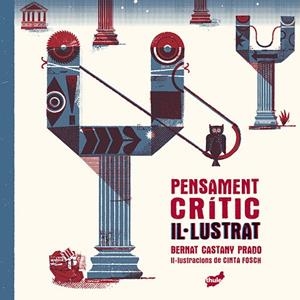 PENSAMENT CRÍTIC IL·LUSTRAT | 9788418702419 | CASTANY PRADO, BERNAT