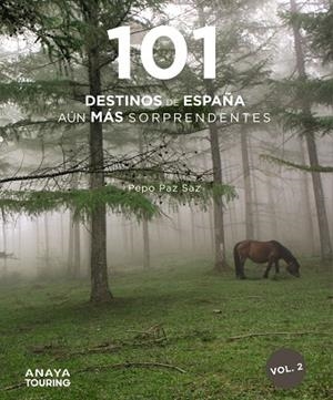 101 DESTINOS DE ESPAÑA AÚN MÁS SORPRENDENTES | 9788491584483 | PAZ SAZ, PEPO