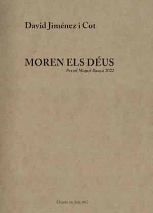 MOREN ELS DÉUS | 9788412429893 | JIMÉNEZ I COT, DAVID