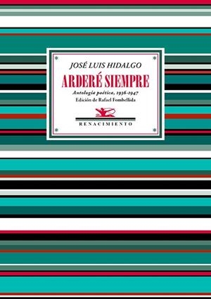 ARDERÉ SIEMPRE | 9788419231659 | HIDALGO, JOSÉ LUIS